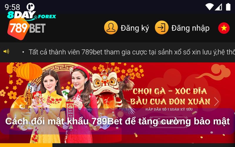 Cách đổi mật khẩu 789Bet để tăng cường bảo mật